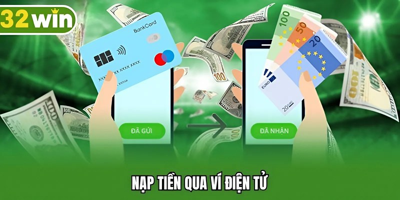 Nạp tiền qua ví điện tử