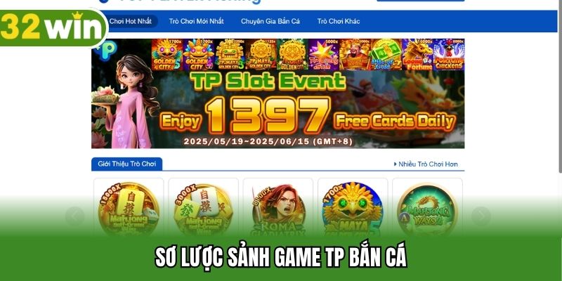 Sơ lược sảnh game TP bắn cá