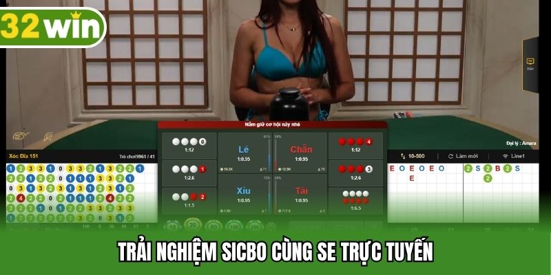 Trải nghiệm Sicbo cùng SE trực tuyến