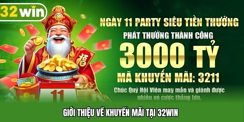 Giới thiệu về khuyến mãi tại 32WIN
